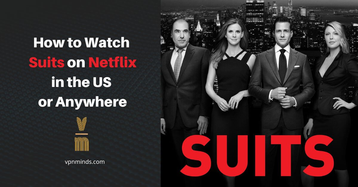 how to watch Suits on Netflix in USA