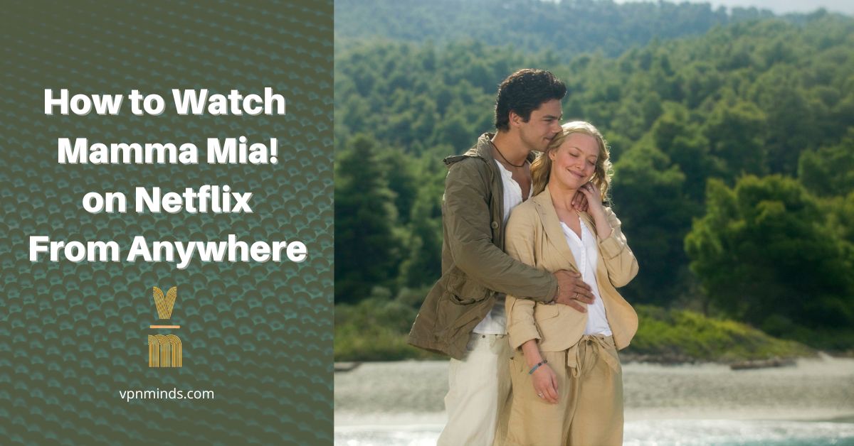 how to watch Mamma Mia on Netflix