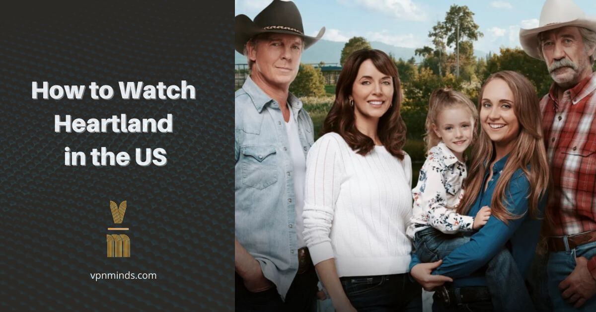 How to watch Heartland in the US